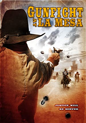 Gunfight at La Mesa (2010) starring Walker Haynes on DVD on DVD